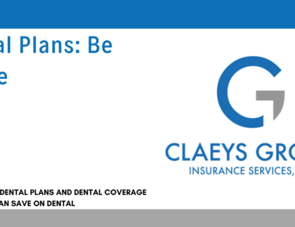 Dental Plans: Be Aware