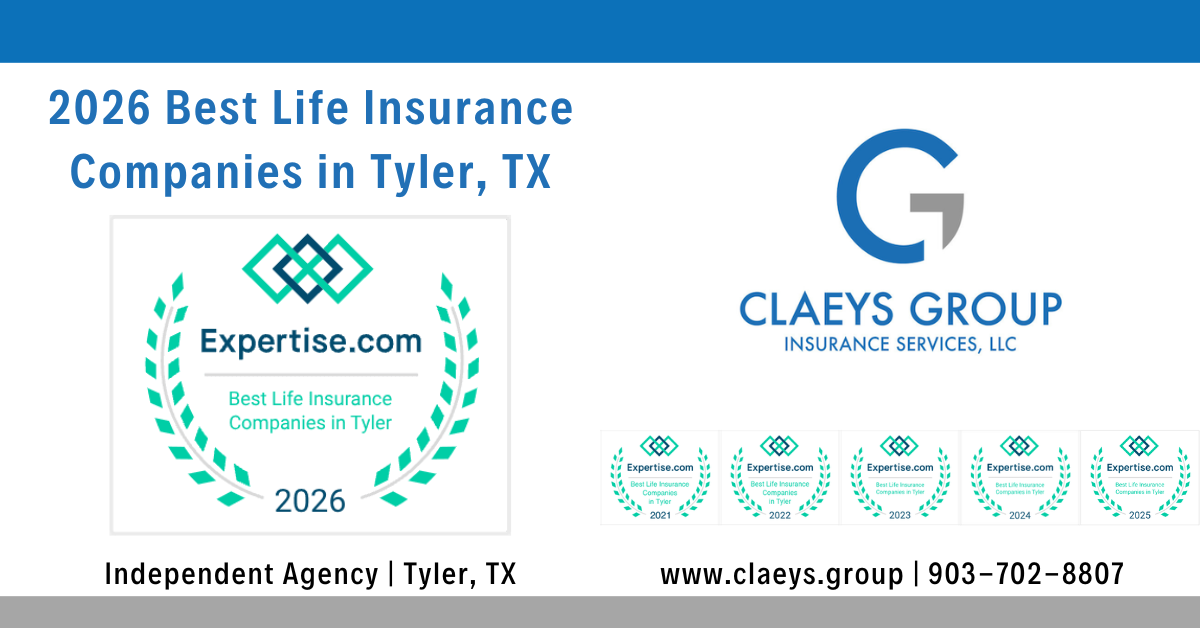 Claeys Group Recognized as Top Life Insurance Agency in Tyler for 6th Straight Year